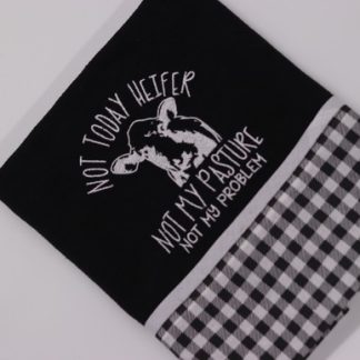 Pano de Prato Bordado - Not Today Heifer