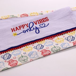Pano de Prato Bordado - Happy Vibes Only