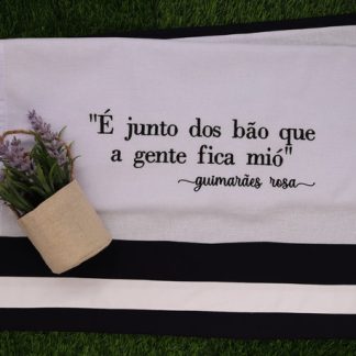 Pano de Prato Bordado - É Juntos dos Bão