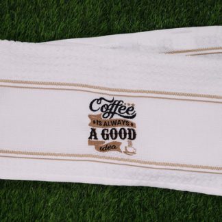 Pano de Prato Felpudo Bordado - Coffee Is Always a Good Idea